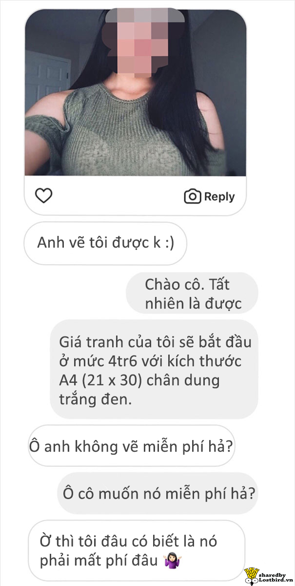 Khi bị khách hàng 'mặt dày' đòi vẽ free, người họa sĩ tinh tế tao nhã sẽ xử trí ra sao? Khi bị khách hàng 'mặt dày' đòi vẽ free, người họa sĩ tinh tế tao nhã sẽ xử trí ra sao?