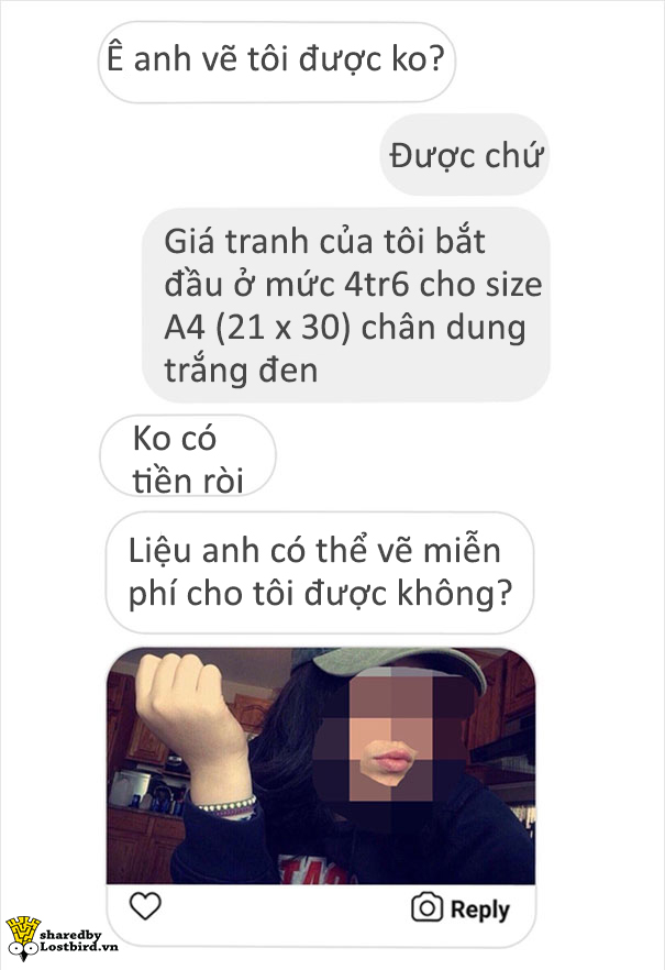 Khi bị khách hàng 'mặt dày' đòi vẽ free, người họa sĩ tinh tế tao nhã sẽ xử trí ra sao? Khi bị khách hàng 'mặt dày' đòi vẽ free, người họa sĩ tinh tế tao nhã sẽ xử trí ra sao?