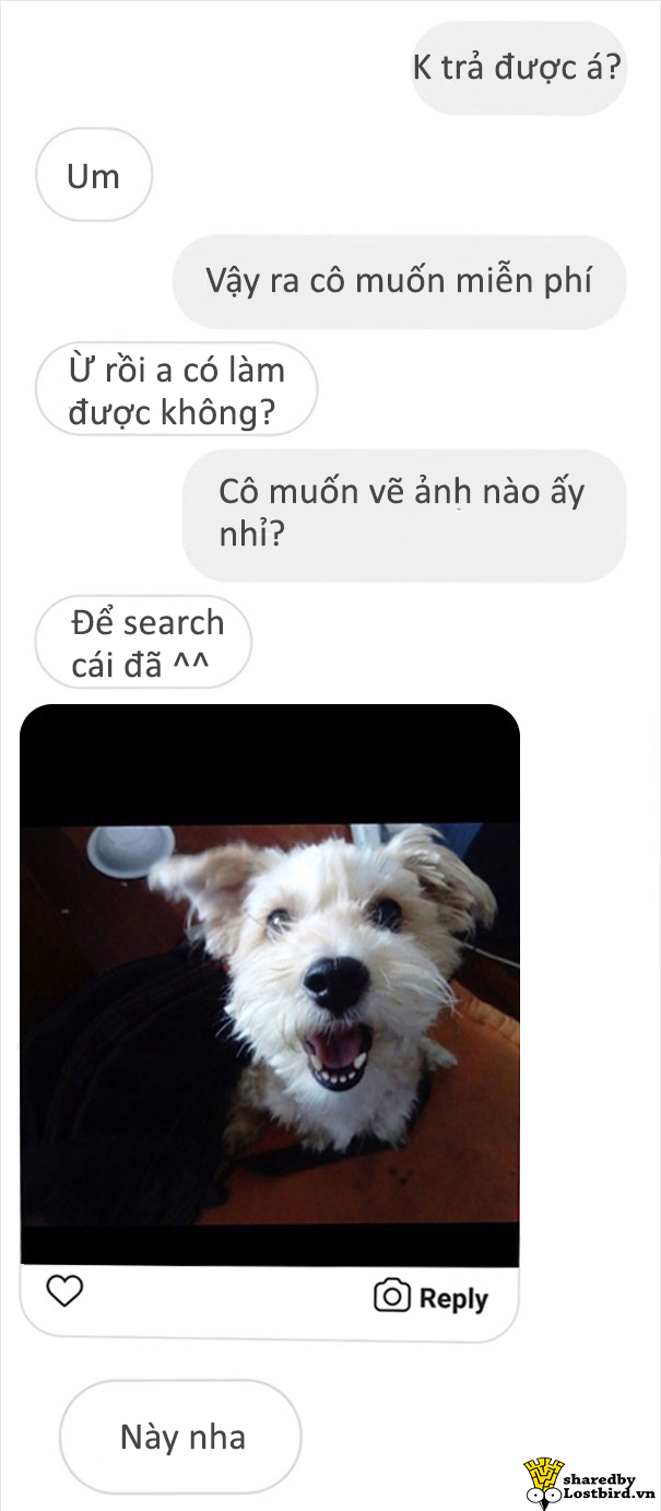 Khi bị khách hàng 'mặt dày' đòi vẽ free, người họa sĩ tinh tế tao nhã sẽ xử trí ra sao? Khi bị khách hàng 'mặt dày' đòi vẽ free, người họa sĩ tinh tế tao nhã sẽ xử trí ra sao?