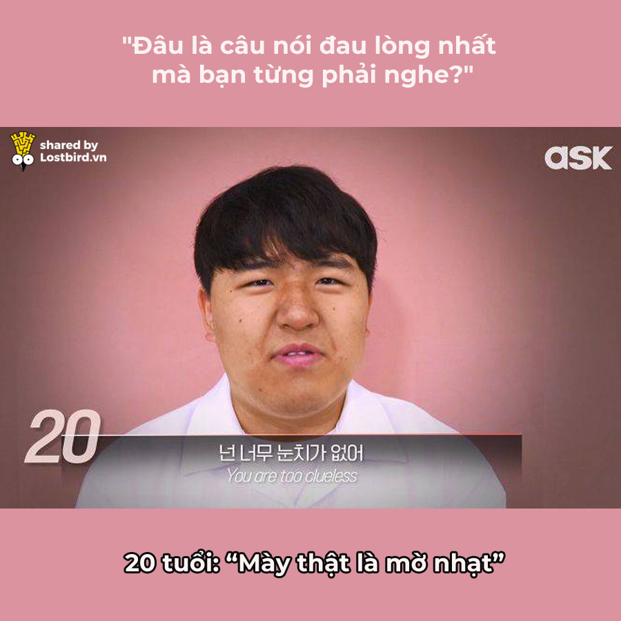 'Câu nói đau lòng nhất bạn từng phải nghe?': Đây là đáp án của 70 người Hàn từ 5 đến 74 tuổi 'Câu nói đau lòng nhất bạn từng phải nghe?': Đây là đáp án của 70 người Hàn từ 5 đến 74 tuổi
