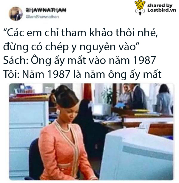 Tuyển tập meme hài hước tái hiện lại những nỗi khổ của học sinh khi đi học Tuyển tập meme hài hước tái hiện lại những nỗi khổ của học sinh khi đi học