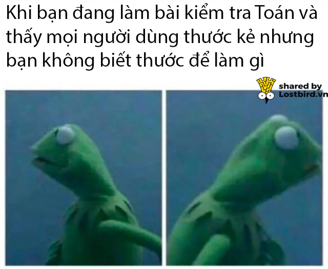 Tuyển tập meme hài hước tái hiện lại những nỗi khổ của học sinh khi đi học Tuyển tập meme hài hước tái hiện lại những nỗi khổ của học sinh khi đi học
