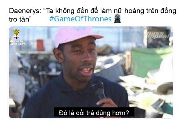 Mùa 8 'Game Of Thrones' quá sức vô lý, fan bày tỏ sự phẫn nộ qua loạt meme 'bùng cháy' Mùa 8 'Game Of Thrones' quá sức vô lý, fan bày tỏ sự phẫn nộ qua loạt meme 'bùng cháy'