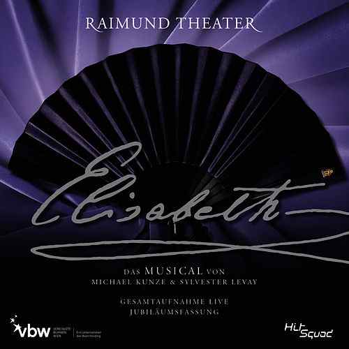 Elisabeth das Musical: 'Mối tình' lạ kỳ giữa nàng Hoàng hậu và chàng Tử thần Elisabeth das Musical: 'Mối tình' lạ kỳ giữa nàng Hoàng hậu và chàng Tử thần