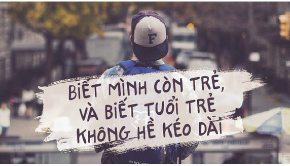 Tuổi trẻ này ngắn lắm, đừng lãng phí bạn tôi ơi! Tuổi trẻ này ngắn lắm, đừng lãng phí bạn tôi ơi!