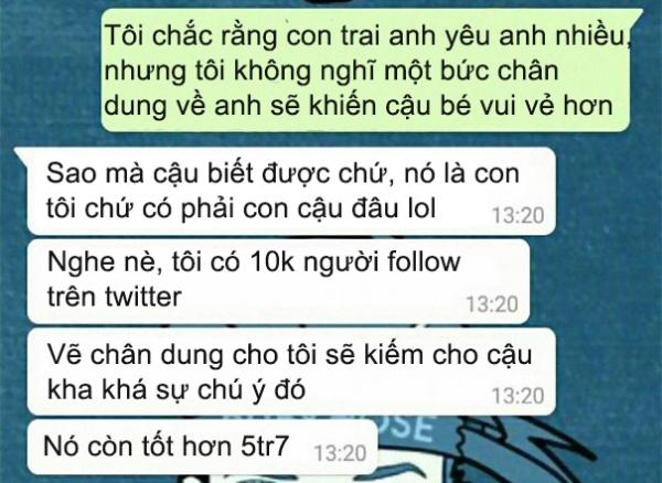 Khách hàng 'bá đạo' của năm: 'Con anh bị ung thư nên chú vẽ chân dung FREE cho anh nha?' Khách hàng 'bá đạo' của năm: 'Con anh bị ung thư nên chú vẽ chân dung FREE cho anh nha?'
