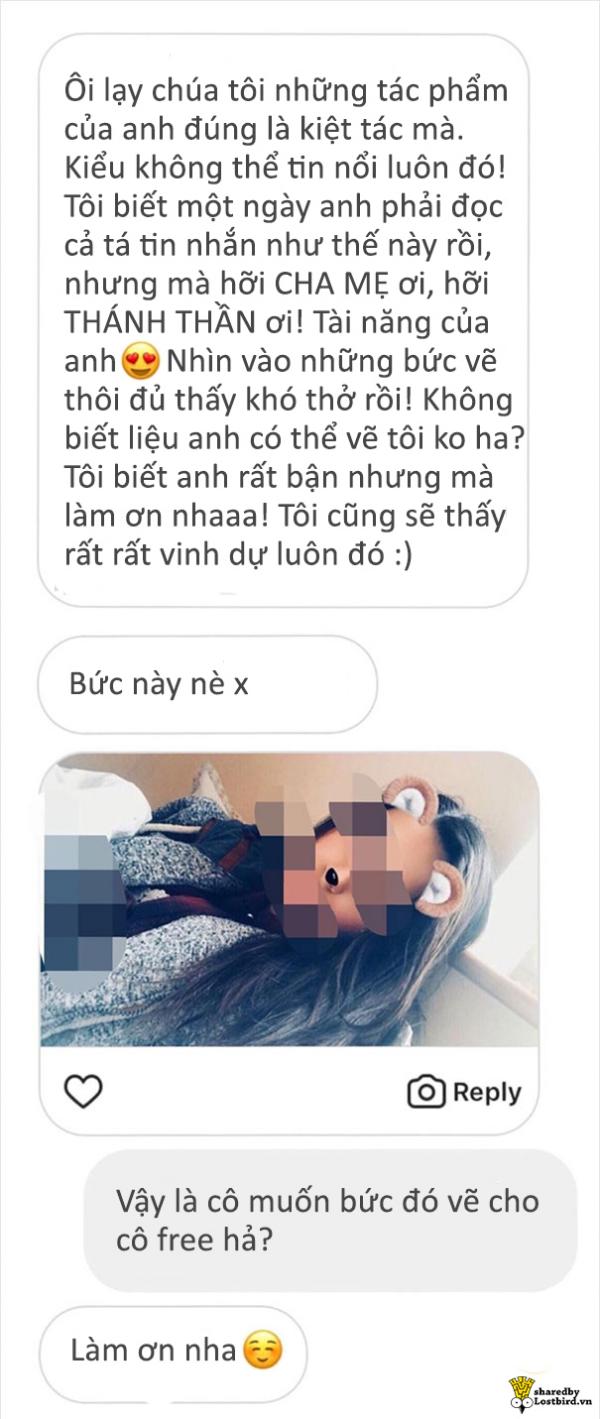 Khi bị khách hàng 'mặt dày' đòi vẽ free, người họa sĩ tinh tế tao nhã sẽ xử trí ra sao? Khi bị khách hàng 'mặt dày' đòi vẽ free, người họa sĩ tinh tế tao nhã sẽ xử trí ra sao?