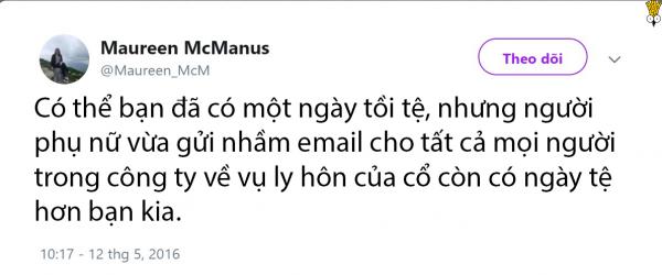 Những khoảnh khắc 'xí hổ' khi ta lỡ tay gửi nhầm thư làm việc Những khoảnh khắc 'xí hổ' khi ta lỡ tay gửi nhầm thư làm việc