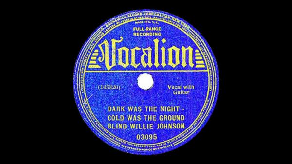 ‘Dark Was the Night, Cold Was the Ground’ - Bài hát có lời duy nhất được gửi vào vũ trụ ‘Dark Was the Night, Cold Was the Ground’ - Bài hát có lời duy nhất được gửi vào vũ trụ
