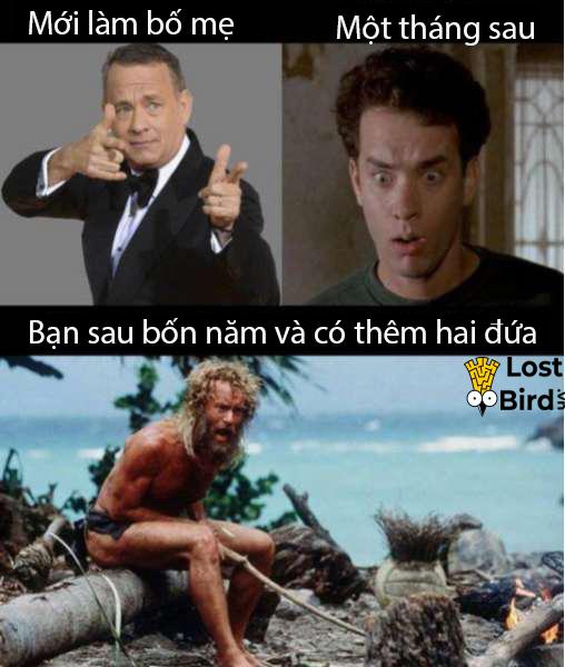 Tuyển tập meme "Trước và Sau khi có con" từ những người mới lên chức bố mẹ Tuyển tập meme "Trước và Sau khi có con" từ những người mới lên chức bố mẹ