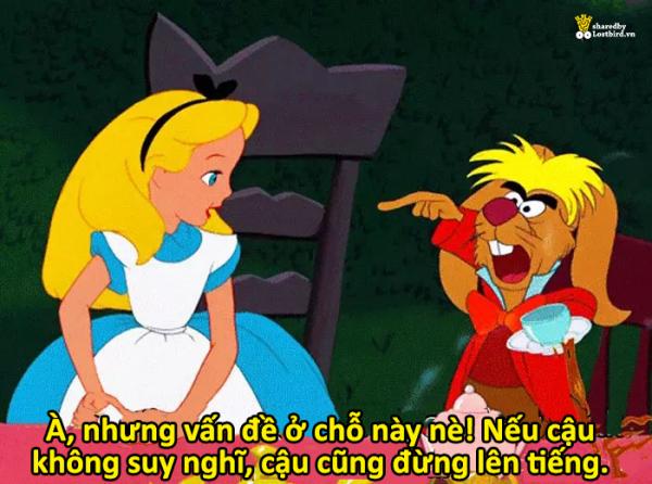 Loạt câu thoại xéo xắt chứa đầy chân lí mà Disney vẫn ngấm ngầm 'bồi bổ' cho chúng ta Loạt câu thoại xéo xắt chứa đầy chân lí mà Disney vẫn ngấm ngầm 'bồi bổ' cho chúng ta