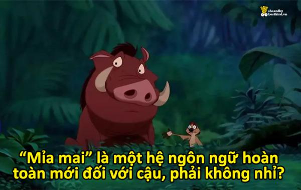 Loạt câu thoại xéo xắt chứa đầy chân lí mà Disney vẫn ngấm ngầm 'bồi bổ' cho chúng ta Loạt câu thoại xéo xắt chứa đầy chân lí mà Disney vẫn ngấm ngầm 'bồi bổ' cho chúng ta
