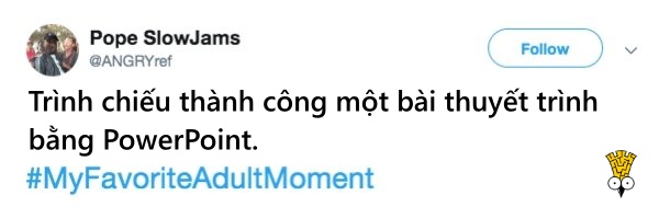 Góc chia sẻ: Khoảnh khắc yêu thích nhất của bạn khi trở thành người lớn là gì? Góc chia sẻ: Khoảnh khắc yêu thích nhất của bạn khi trở thành người lớn là gì?