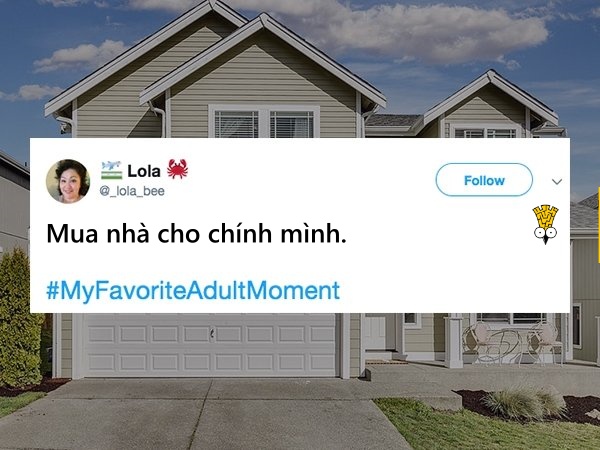 Góc chia sẻ: Khoảnh khắc yêu thích nhất của bạn khi trở thành người lớn là gì? Góc chia sẻ: Khoảnh khắc yêu thích nhất của bạn khi trở thành người lớn là gì?