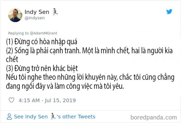 Những lời khuyên nghề nghiệp tệ hại khiến người trong cuộc phải thốt lên 'May mình không nghe theo nó' Những lời khuyên nghề nghiệp tệ hại khiến người trong cuộc phải thốt lên 'May mình không nghe theo nó'