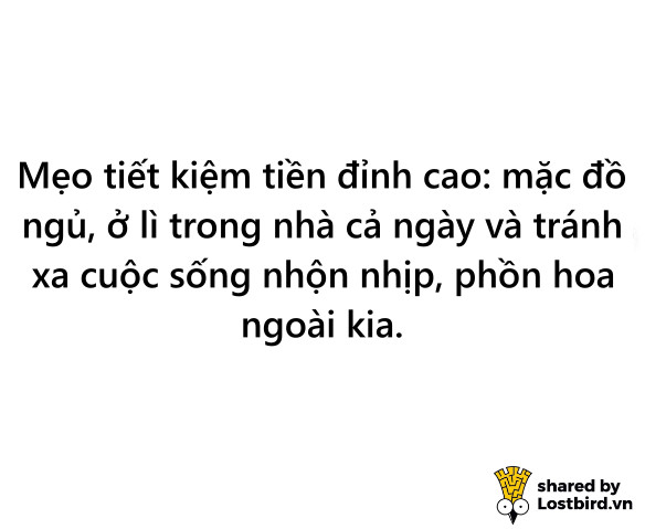 Loạt meme dành cho những ai chi tiêu nhiều hơn số tiền kiếm được, lại bảo chẳng đúng đi! Loạt meme dành cho những ai chi tiêu nhiều hơn số tiền kiếm được, lại bảo chẳng đúng đi!